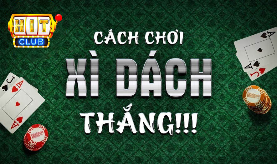 Đánh bài xì dách hoàng kim hit club thắng lớn