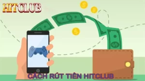 Rút tiền hit club