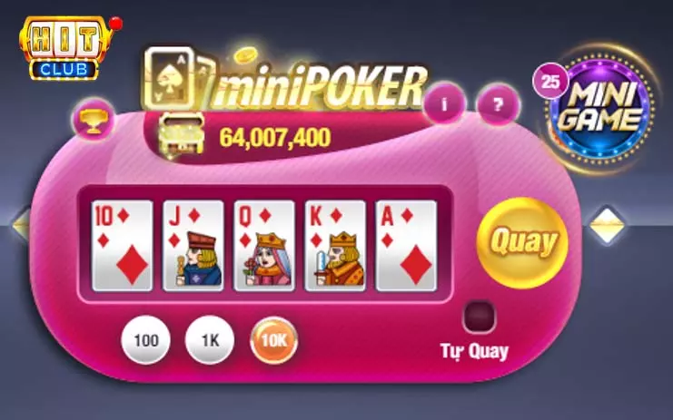 Kinh nghiệm quay mini poker Hit Club