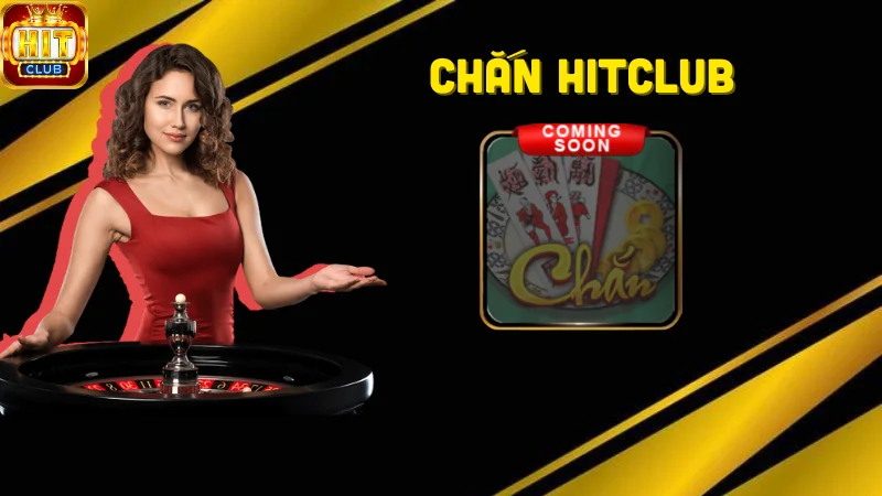 Tìm hiểu về đánh bài chắn Hitclub