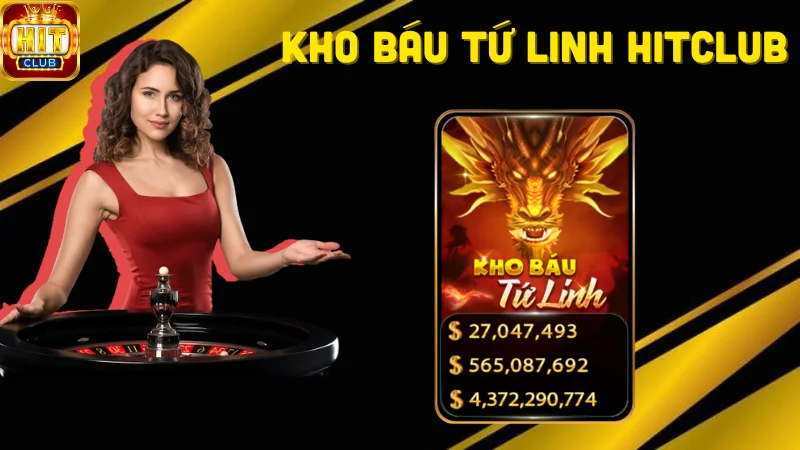 Hiểu về Kho báu tứ linh Hitclub